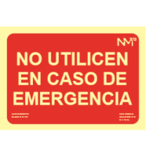 Imagen Señal Fotoluminiscente NO UTILICEN EN CASO DE EMERGENCIA