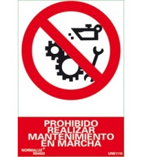 Imagen Señal prohibido realizar mantenimiento en marcha