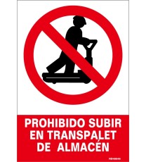 Imagen Señal prohibido subir en transpalet de almacen