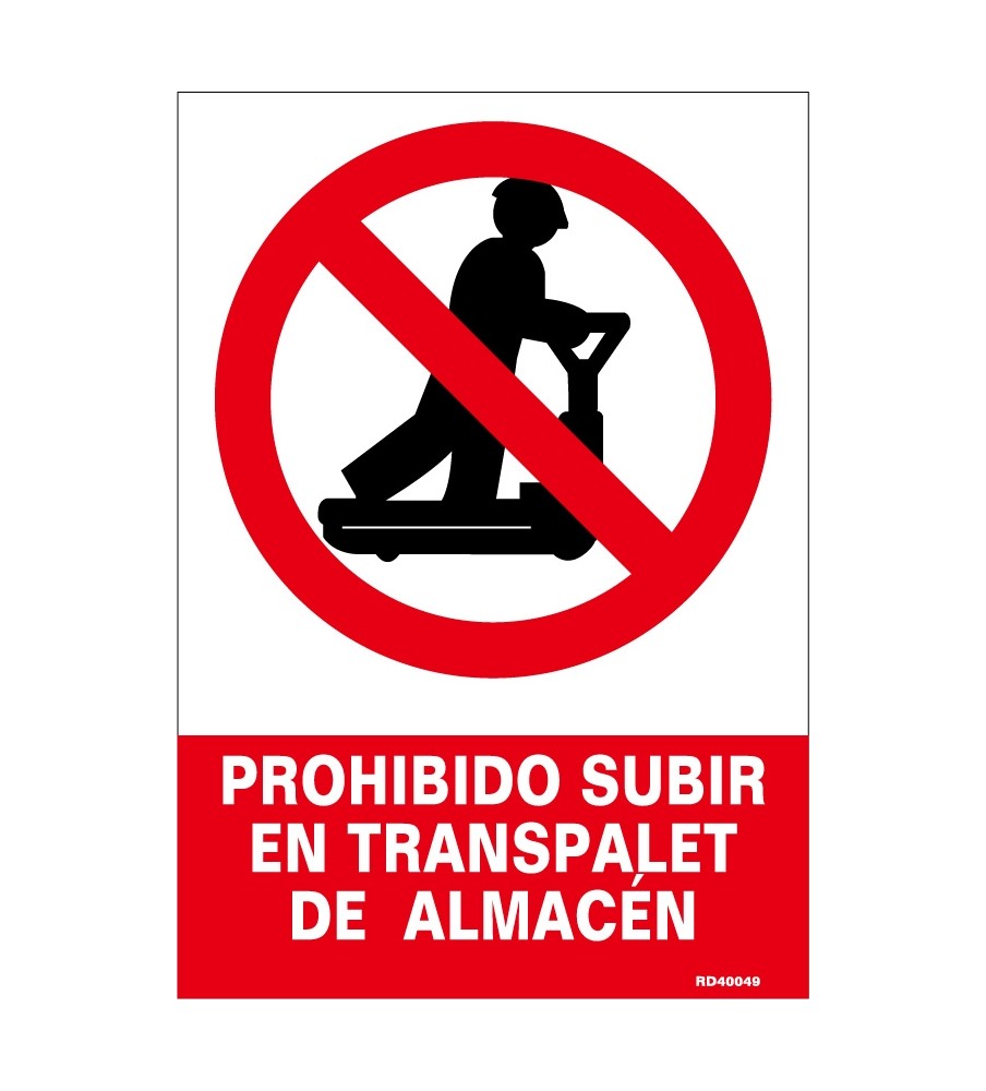 Imágenes Señal prohibido subir en transpalet de almacen