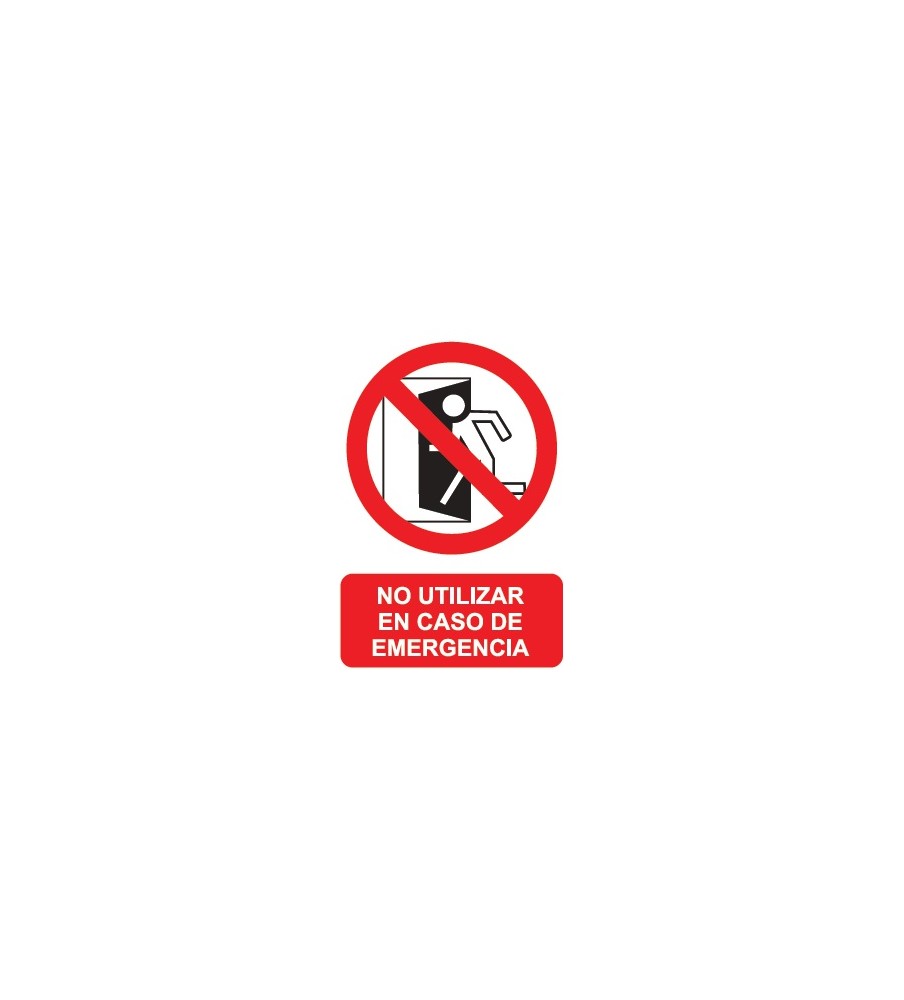 Imágenes señal no utilizar en caso de emergencia