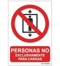 Producto Señal personas no, exclusivamente para cargas