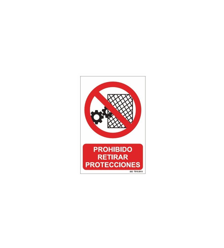 Foto Señal prohibido retirar protecciones