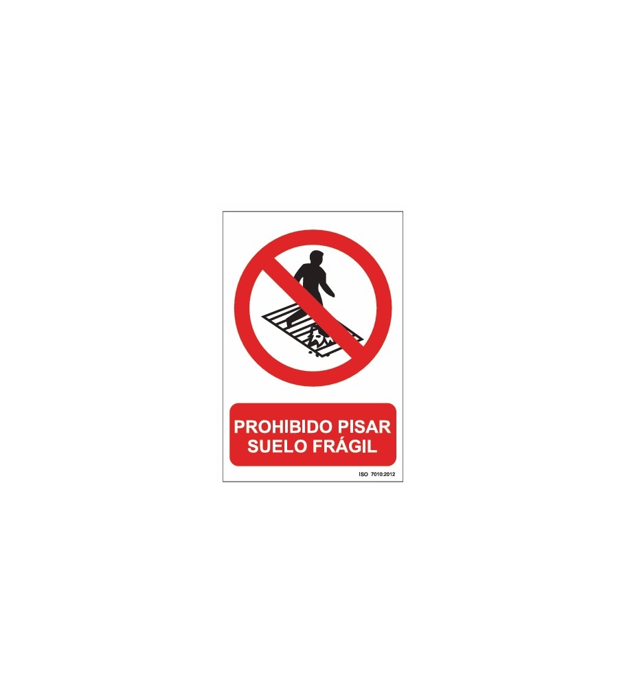 Imágenes señal prohibido pisar suelo frágil