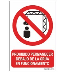 Producto señal prohibido situarse debajo de la grúa en funcionamiento