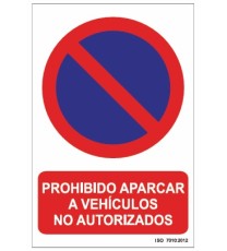 Producto señal prohibido aparcar a vehículos no autorizados