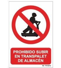 Producto señal prohibido subir en transpalet del almacén