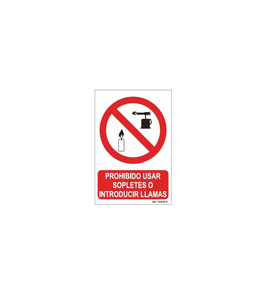 Foto Señal Prohibido usar soplete o introducir llamas