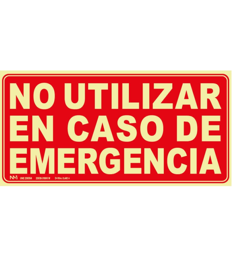 Imágenes Señal No Utilizar en caso de Emergencia Fotoluminiscente