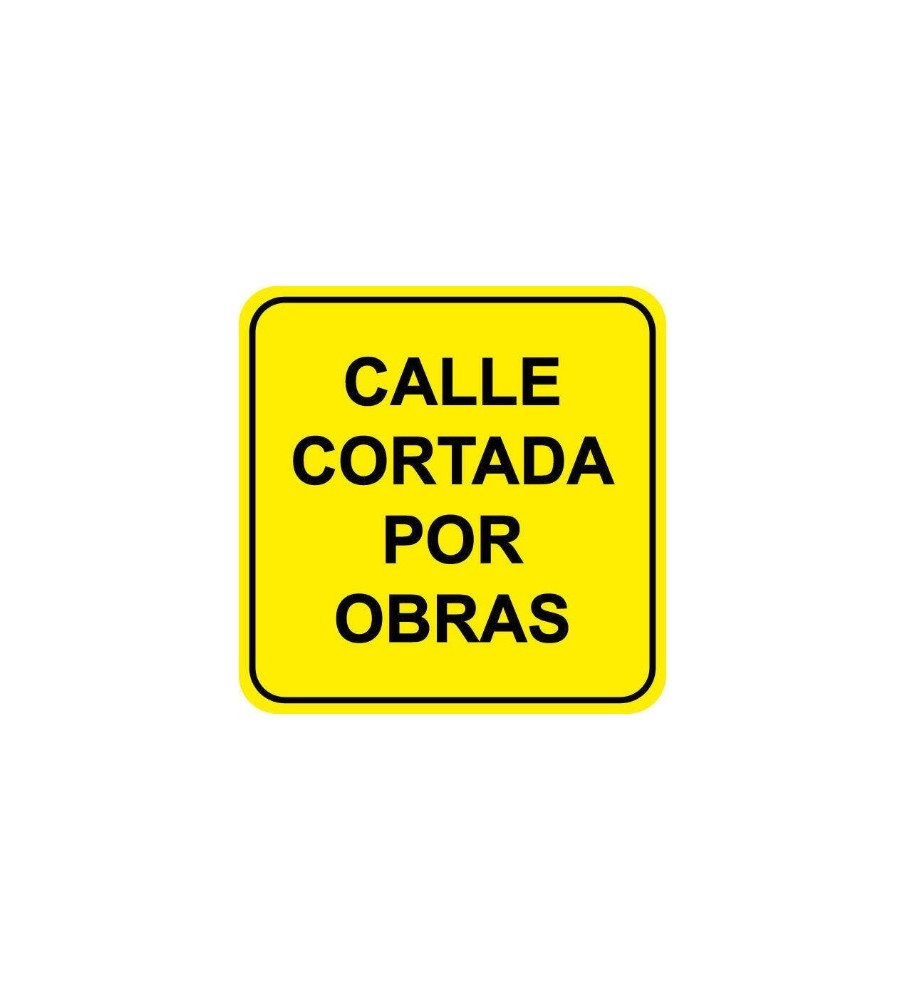 Imágenes Señal obras. CALLE CORTADA POR OBRAS