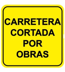 Producto Señal CARRETERA CORTADA POR...